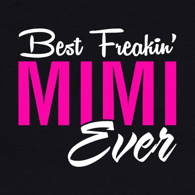 Best Freakin' Mimi Ever by Gocnhotrongtoi